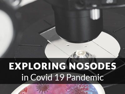 Exploring Nosodes in Covid Pandemic